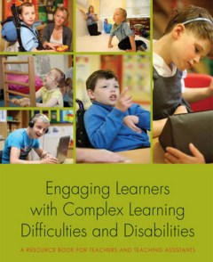 Engaging Learners with Complex Learning Difficulties and Disabilities